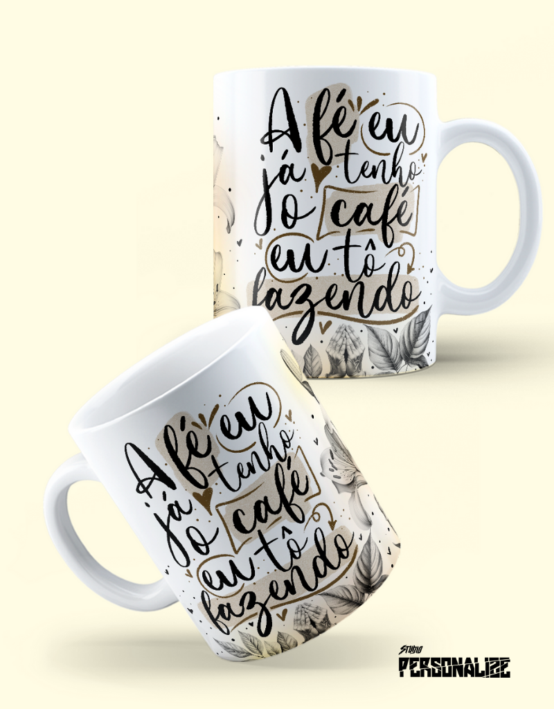 Caneca "A Fé"