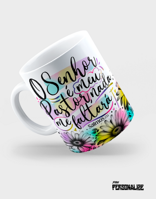 Caneca "O Senhor é meu Pastor, nada me faltará"