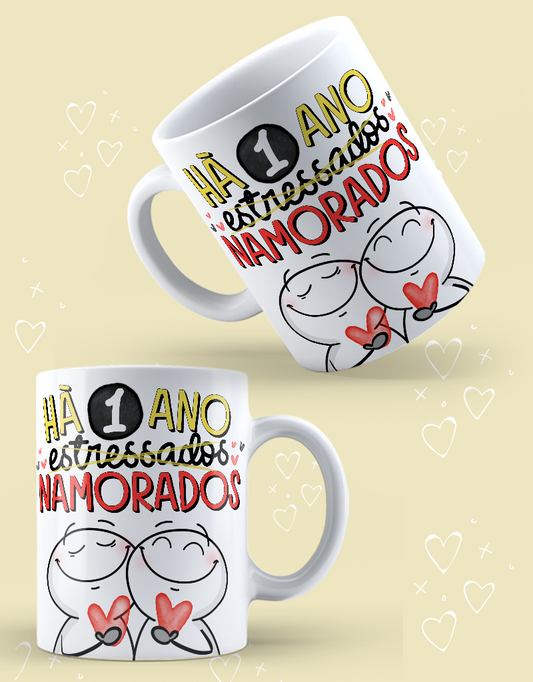 Caneca  "Há 1 ano namorados"