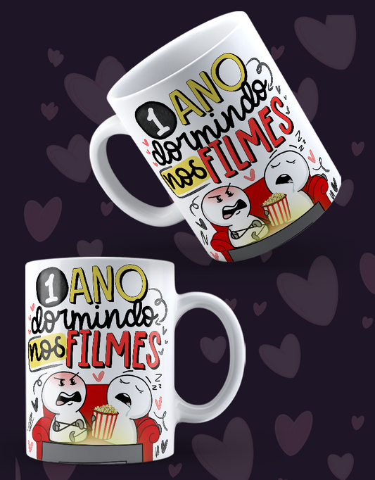 Caneca "Há um ano dormindo nos filmes"