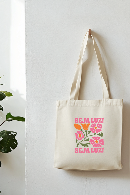 Ecobag | Tote Bag | Saco 100% Algodão Ecológico | Seja Luz!