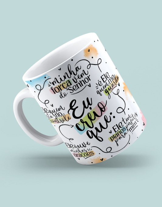 Caneca "Eu Creio"