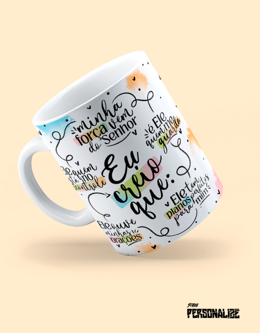 Caneca "Eu creio"