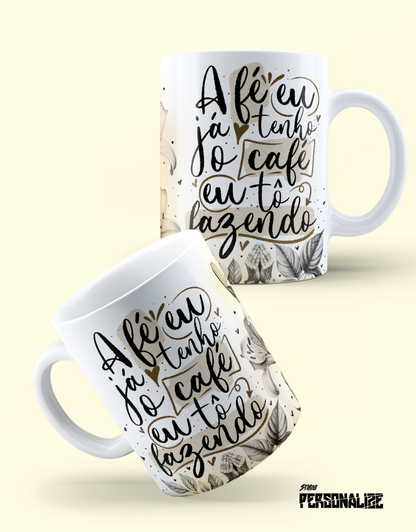Caneca "A Fé"