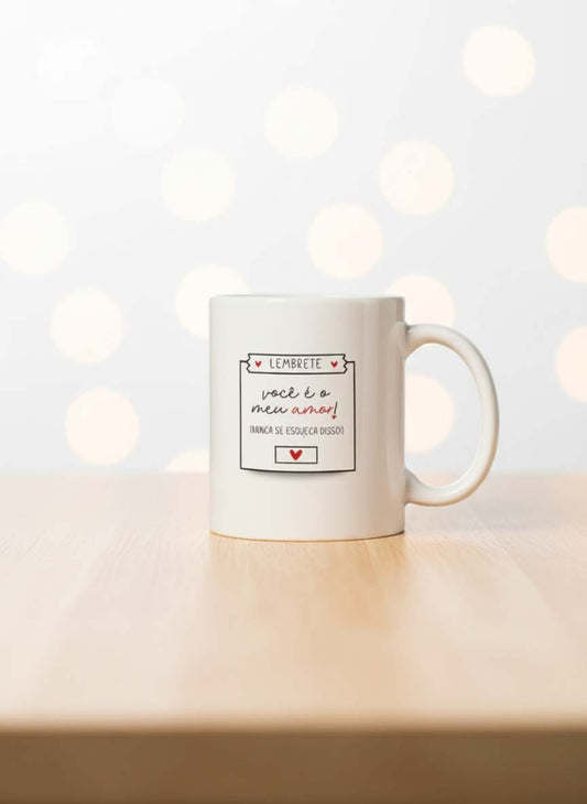 Caneca Dia dos Namorados "Você é o meu amor!"