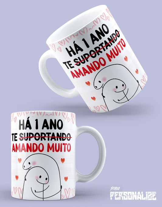 Caneca "Há um ano te amando muito"